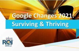 2021 Google Changes